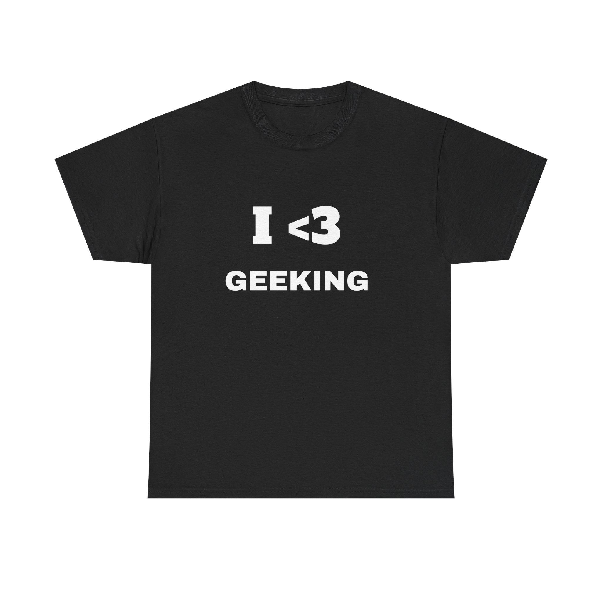 I heart geeking Tee